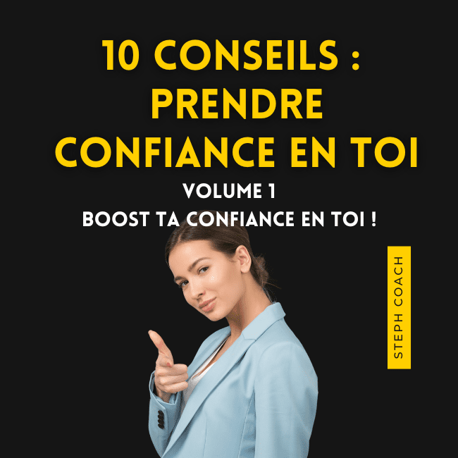 Conseils prendre confiance en toi Steph Ramos COACH La rochelle et en ligne