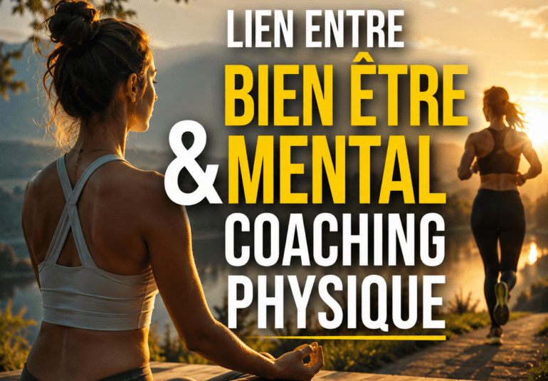 Lien entre bien-être mental et coaching physique conseils santé et motivation Steph Ramos Coach