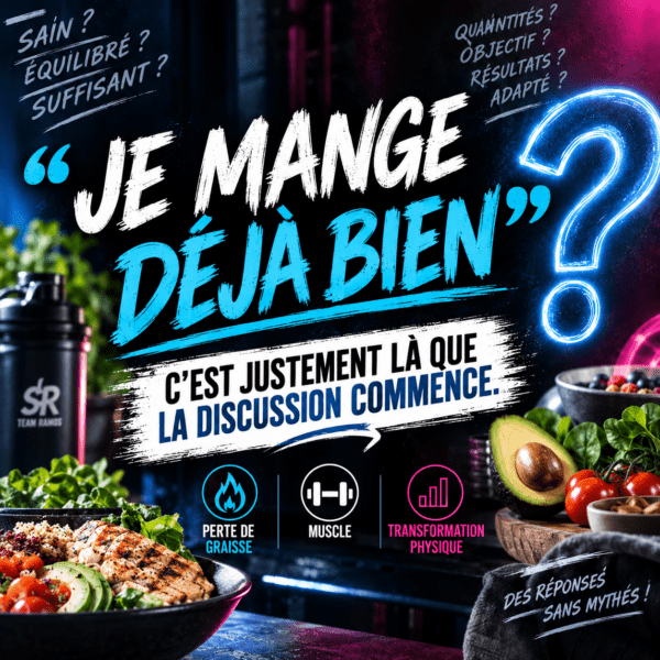 Je mange sainement : alimentation adaptée à un objectif de perte de graisse ou de transformation physique