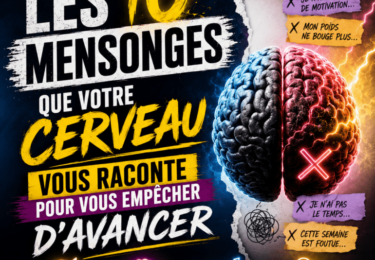 Les 10 pensées qui empêchent d’avancer vers ses objectifs de perte de poids, de santé et de progression